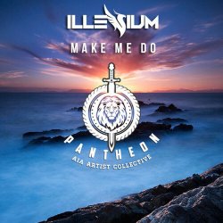 Pochette ILLENIUM - Make Me Do
