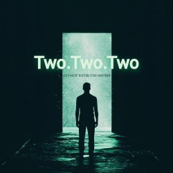 Pochette Two.Two.Two - God closing the mind