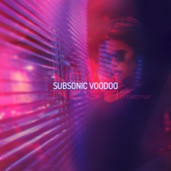 Pochette Subsonic Voodoo - N E O И