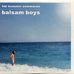 Pochette Balsam Boys - Har Kommer Sommaren