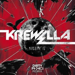 Pochette Krewella - Killin' It (Dirtyphonics Remix)