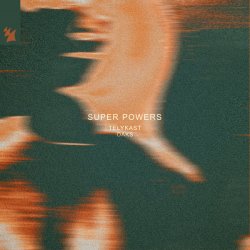 Pochette TELYKAST & Oaks - Super Powers