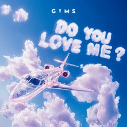 Pochette GIMS - DO YOU LOVE ME?