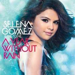 Pochette Selena Gomez & The Scene - Love You Like a Love Song