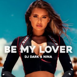 Pochette Dj Dark & NINA - By My Lover