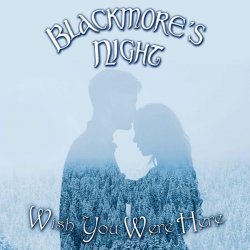 Pochette Blackmores night - Wish you were here