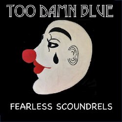 Pochette Fearless Scoundrels - Wanna Tell Ya