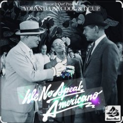 Pochette Yolanda Be Cool & DCUP - We No Speak Americano (Original Mix)