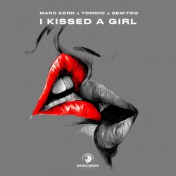 Pochette Marc Korn & Tommic & Semitoo - I Kissed a Girl