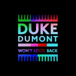 Pochette Duke Dumont - Won't Look Back