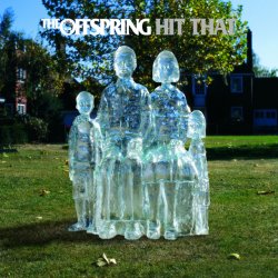 Pochette The Offspring - Hit That