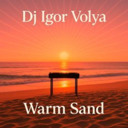 Pochette DJ Igor Volya - Warm Sand