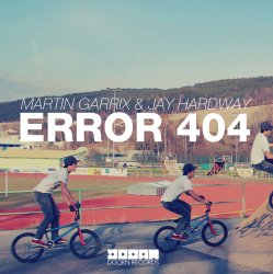 Pochette Martin Garrix & Jay Hardway - Error 404 (Original Mix)