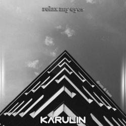 Pochette Karulin - Relax My Eyes