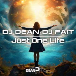 Pochette DJ Dean & DJ Fait - Just One Life (Extended Mix)