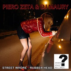 Pochette Piero Zeta & DJ Maury - Street Whore