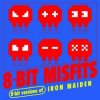 Pochette 8-Bit Misfits - Fear of the Dark (Iron Maiden Remix) 8-Bit Misfits - Fear of the Dark (Iron Maiden Remix)