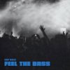 Pochette Benny Benassi - Feel The Bass Benny Benassi - Feel The Bass