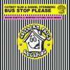 Pochette Fatboy Slim & Daniel Steinberg - Bus Stop Please (David Guetta & MORTEN Remix) Fatboy Slim & Daniel Steinberg - Bus Stop Please (David Guetta & MORTEN Remix)