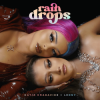 Pochette Katja Krasavice & Leony - Raindrops (Intl. Version) Katja Krasavice & Leony - Raindrops (Intl. Version)