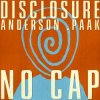 Pochette Disclosure & Anderson .Paak - NO CAP Disclosure & Anderson .Paak - NO CAP