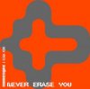 Pochette Cosmic Gate & Diana Miro - Never Erase You Cosmic Gate & Diana Miro - Never Erase You