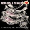 Pochette Piero Zeta & DJ Maury - Smoke in My Eyes Piero Zeta & DJ Maury - Smoke in My Eyes
