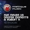 Pochette Aya Mavra feat Deeper Moments & Robert K - Teotihuacan (Original Mix) Aya Mavra feat Deeper Moments & Robert K - Teotihuacan (Original Mix)