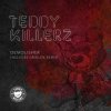 Pochette Teddy Killerz - Demolisher Teddy Killerz - Demolisher