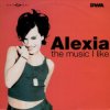 Pochette Alexia - The Music I Like (Metro Club Mix) Alexia - The Music I Like (Metro Club Mix)