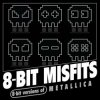 Pochette 8-Bit Misfits - For Whom the Bell Tolls (Metallica remix) 8-Bit Misfits - For Whom the Bell Tolls (Metallica remix)