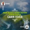 Pochette Orjan Nlsen, Nifra & Estiva - Cabin Fever (Extended Mix) Orjan Nlsen, Nifra & Estiva - Cabin Fever (Extended Mix)