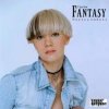 Pochette Fantasy - Ребёнок от тебя Fantasy - Ребёнок от тебя