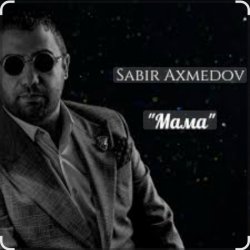 Pochette Sabir Axmedov - Мама