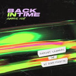 Pochette Сергей Лазарев, DJ Ivan Martin - Back In Time