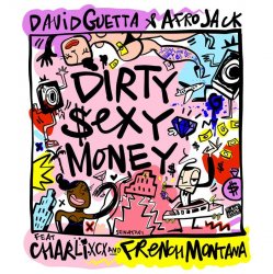 Pochette David Guetta & Afrojack  feat. Charli XCX - Dirty Sexy Money