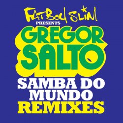 Pochette Fatboy Slim - Samba Do Mundo (Olav Basoski Remix)