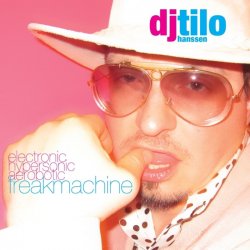 Pochette DJ Tilo Hanssen - Freakmachine (Original Extended)