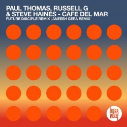 Pochette Paul Thomas, Russell G & Steve Haines - Cafe Del Mar Pt. 2 (Future Disciple Remix)