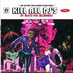Pochette Beats for Beginners - Kill All DJs