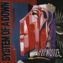 Pochette System of a Down - Hypnotize (Album Version)