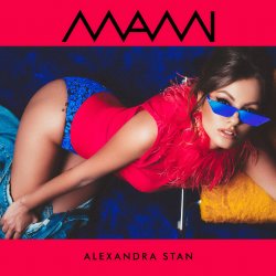 Pochette Alexandra Stan - Mami