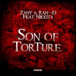 Pochette Zany & Ran-D Ft. Nikkita - Son Of Torture (Original Edit)