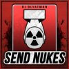 Pochette DJ Blyatman - Send Nukes DJ Blyatman - Send Nukes