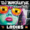 Pochette DJ Brownie - Ladies DJ Brownie - Ladies