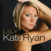 Pochette Kate Ryan - L.I.L.Y. (Radio Edit) Kate Ryan - L.I.L.Y. (Radio Edit)
