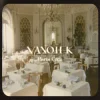 Pochette Vanotek - Paris Cafe Vanotek - Paris Cafe