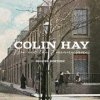 Pochette Colin Hay - Love Is Everywhere Colin Hay - Love Is Everywhere
