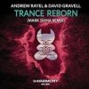 Pochette Andrew Rayel & David Gravell - Trance ReBorn (Original Mix) Andrew Rayel & David Gravell - Trance ReBorn (Original Mix)
