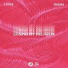 Pochette Dasha & Lyfes - Losing My Religion Dasha & Lyfes - Losing My Religion
